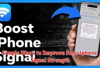 Simple Ways to Improve Smartphone Signal Strength Simple Ways to Improve Smartphone Signal Strength