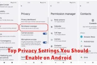 Top Privacy Settings You Should Enable on Android Top Privacy Settings You Should Enable on Android
